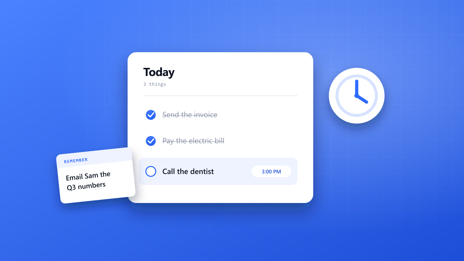 A to-do card with two finished items and one still waiting, next to a clock